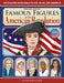 Famous Figures of the American Revolution, Expanded Edition by Cathy Diez-Luckie
