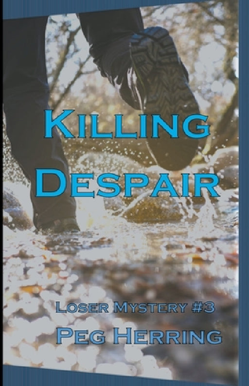 Killing Despair by Peg Herring