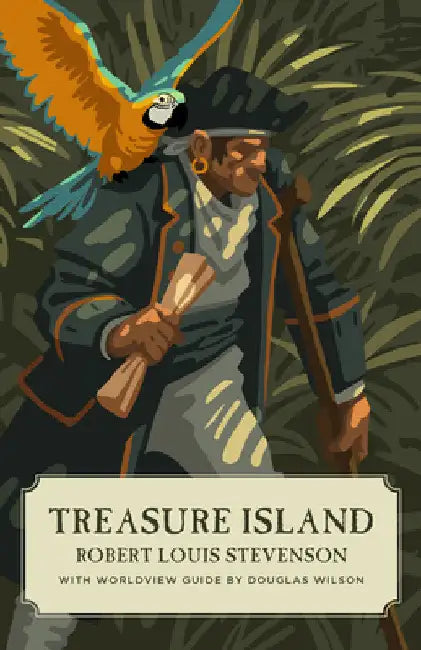 Treasure Island (Canon Classics Worldview Edition) by Robert Louis Stevenson