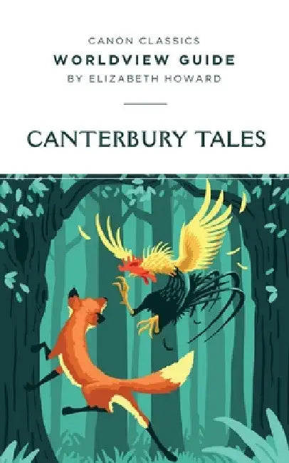Worldview Guide for The Canterbury Tales by Elizabeth Howard