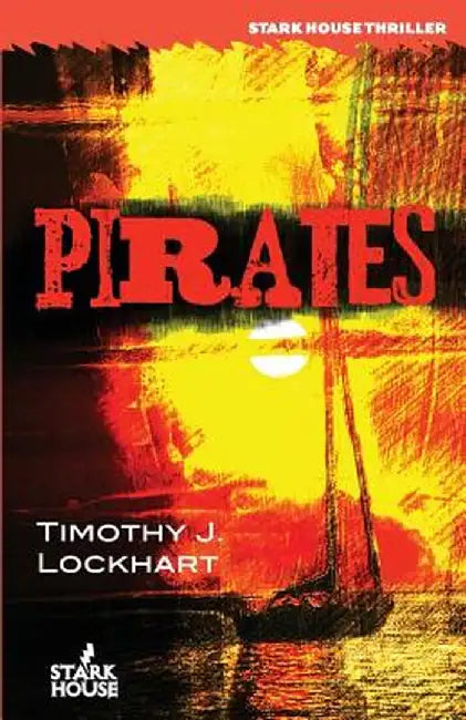 Pirates by Timothy J. Lockhart