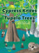 Cypress Knees and Tupelo Trees: Discovering Plants and Animals of the Swamp by Cathy Melvin