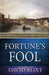Fortune's Fool by David Blixt