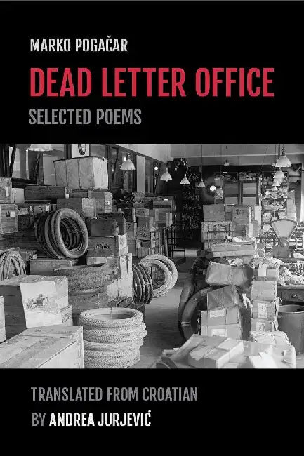 Dead Letter Office by Marko PogačAr