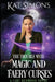 The Trouble with Magic and Faery Curses: A Cary Redmond Novel by Kat Simons