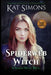 Spiderweb Witch: Large Print Edition by Kat Simons