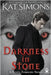 Darkness in Stone by Simons, Kat
