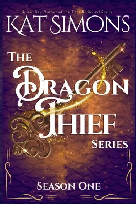 The Dragon Thief Series, Season One by Simons, Kat
