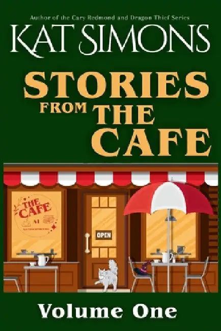 Stories from The Café: Volume One by Simons, Kat