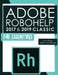 Adobe Robohelp 2017 & 2019 Classic: The Essentials by Willam Van Weelden