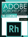 Adobe RoboHelp 2019: The Essentials (2nd Edition) by Kevin Siegel