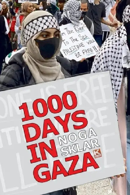 1000 Days in Gaza by Noga Sklar