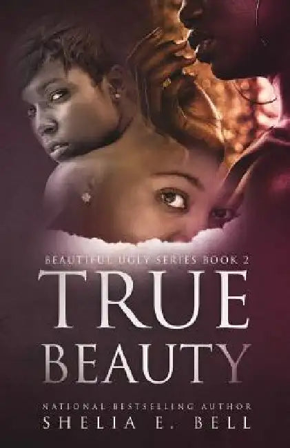 True Beauty by Shelia E. Bell