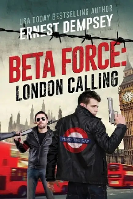 London Calling: A Beta Force Comedy Thriller by Anne Storer