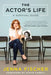 The Actor's Life: A Survival Guide by Jenna Fischer