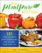 The Plantpure Kitchen: 130 Mouthwatering, Whole Food Recipes and Tips for a Plant-Based Life by Kim Campbell