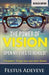 The Power of Vision: Open My Eyes to Behold by Festus Adeyeye
