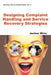Designing Complaint Handling and Service Recovery Strategies by Jochen Wirtz