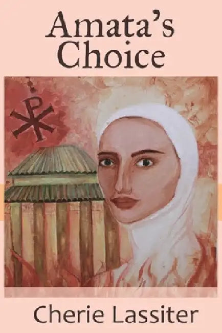 Amata's Choice by Cherie Lassiter