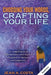 Choosing Your Words: Crafting Your Life by Jean A. Costa