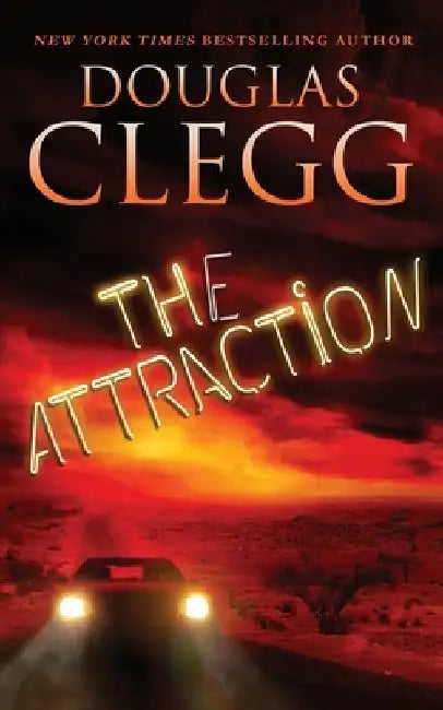 The Attraction by Douglas Clegg