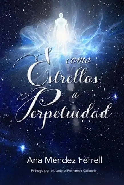 Como Estrellas A Perpetuidad by Ferrell, Ana Méndez