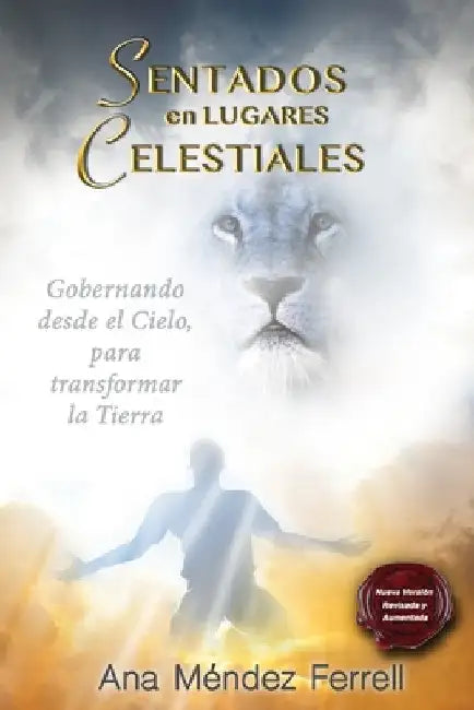 Sentados en Lugares Celestiales: Nueva Versión Corregida Aumentada by Ferrell, Ana Mendez