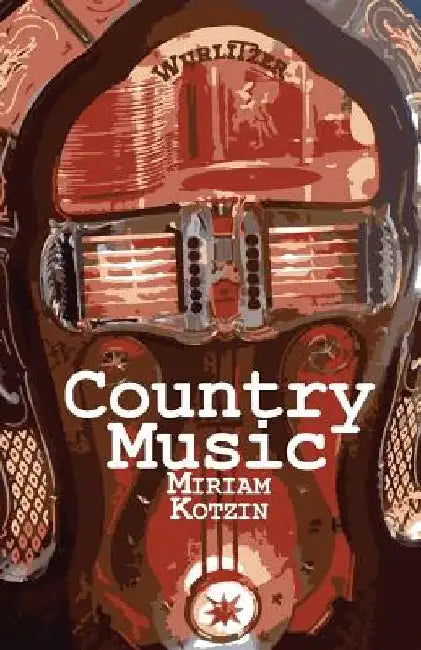 Country Music by Miriam Kotzin