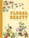 Floral Beauty: Portable Coloring for Creative Adults by Racehorse Publishing