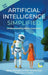 Artificial Intelligence Simplified: Understanding Basic Concepts by Binto George