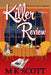 Killer Review: A Cozy Mystery with Recipes by Anya Kelleye