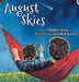 August Skies by Kathleen Souza, Hannah Robidoux