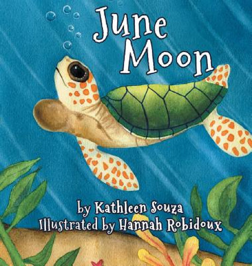 June Moon by Kathleen Souza, Hannah Robidoux