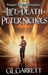 Keeper of the Hourglass: The Life and Death of Peter Nichols by G. L. Garrett