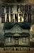The Poor and The Haunted by Dustin McKissen