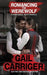 Romancing the Werewolf: A Supernatural Society Novella by Gail Carriger
