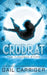 Crudrat by Gail Carriger