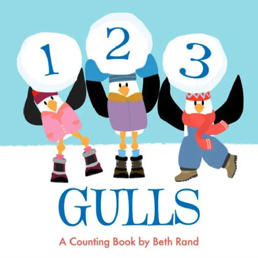 123 Gulls: A Counting Book by Beth Rand