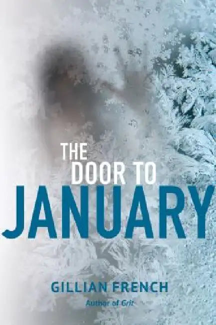 The Door to January by Gillian French