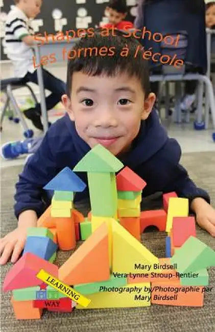 Shapes at School/Les Formes Al'ecole by Mary Birdsell