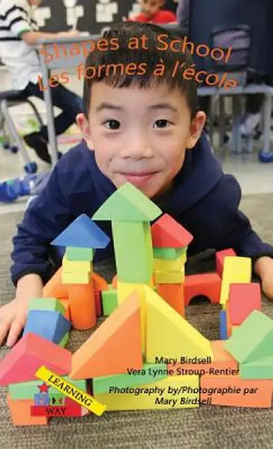 Shapes at School/Les Formes Al'ecole by Vera Lynne Stroup-Rentier
