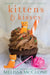Kittens & Kisses by Melissa McClone