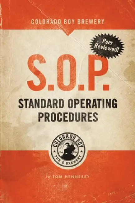 Colorado Boy Brewery SOP by Tom Hennessy