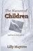 The Nature Of Children: (and how to deal with it) by Lilly Maytree