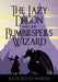 The Lazy Dragon and the Bumblespells Wizard by Kath Boyd Marsh