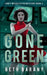 Gone Green: A Sci-Fi Mystery by Beth Barany