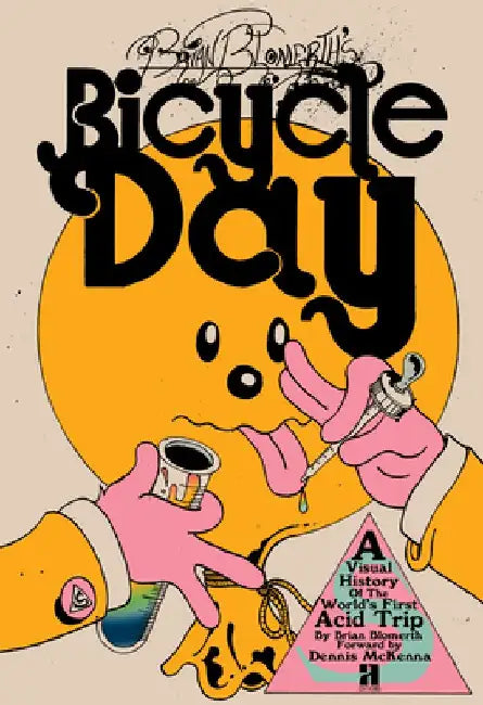 Brian Blomerth's Bicycle Day by Brian Blomerth