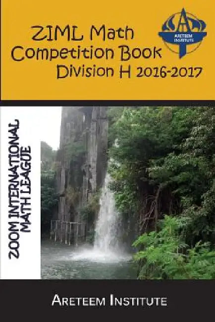 ZIML Math Competition Book Division H 2016-2017 by John Lensmire