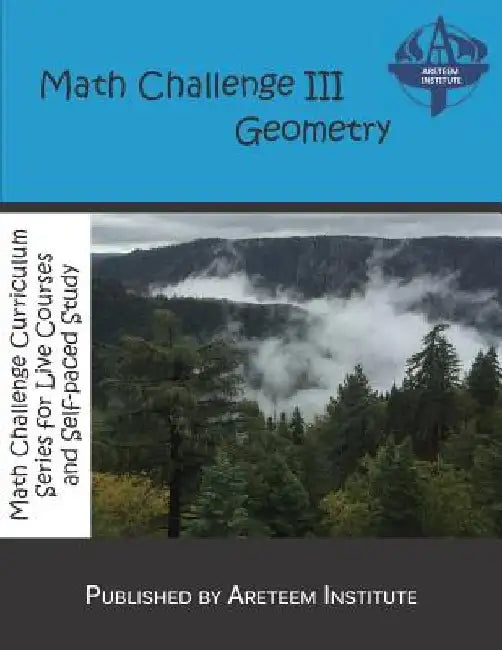 Math Challenge III Geometry by John Lensmire