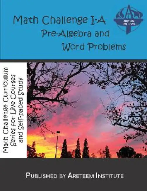 Math Challenge I-A Pre-Algebra and Word Problems by David Reynoso